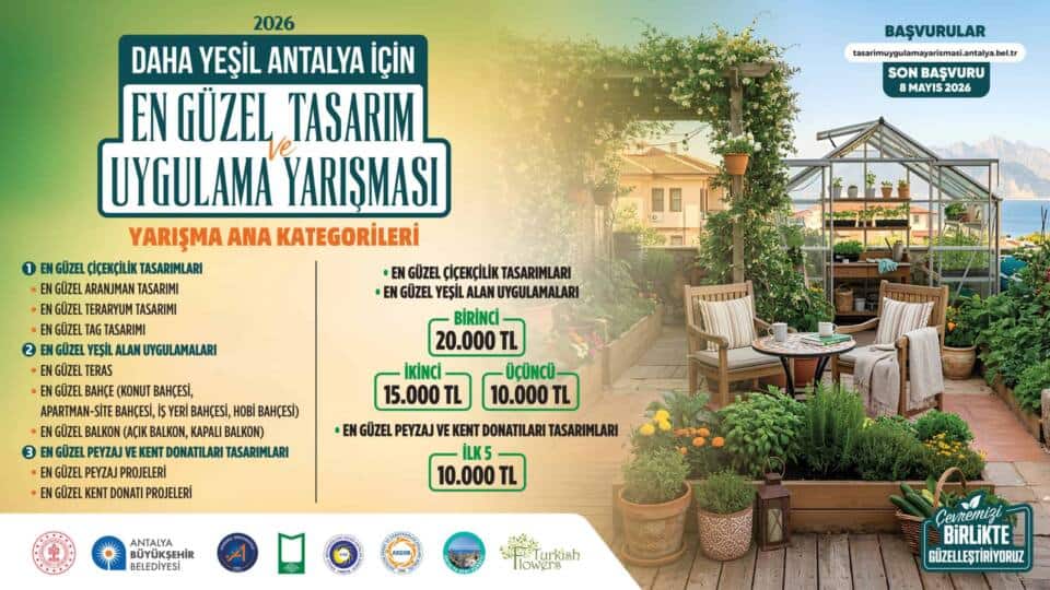 Antalya’da Yeşil Alan Tasarım ve Uygulama Yarışmasına Başvurular Başladı