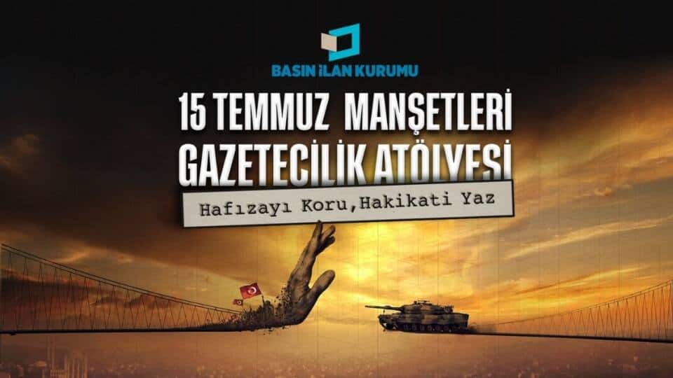 Akdeniz Üniversitesi’nde Genç Gazetecilere 15 Temmuz Manşetleri Atölyesi Başlıyor